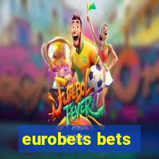 eurobets bets